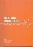 Healing under fire